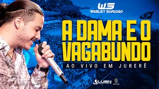 Wesley Safadão - A Dama e o Vagabundo EP Ao Vivo 