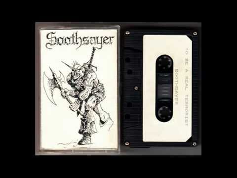 Soothsayer (Can) - To Be A Real Terrorist (1986 Demo - FULL)