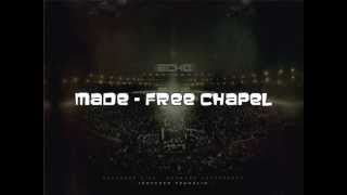 Made - Free Chapel