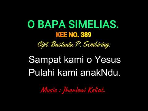 KEE 389 (Karaoke Version) - Jhonlewi Keliat. O BAPA SI MELIAS.