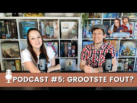 De Spelletjes Vrienden Podcast - Afl. #5 - Wat is de grootste fout die je kunt maken?