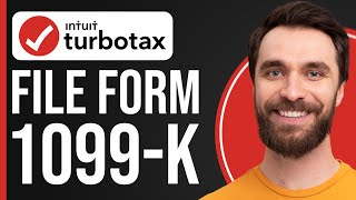 How to File Form 1099-k on TurboTax - Full Guide