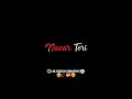 Jhuki Jhuki Nazar Teri Kamal Kar Gai ️ Black Screen Video Short Blackscreen Status