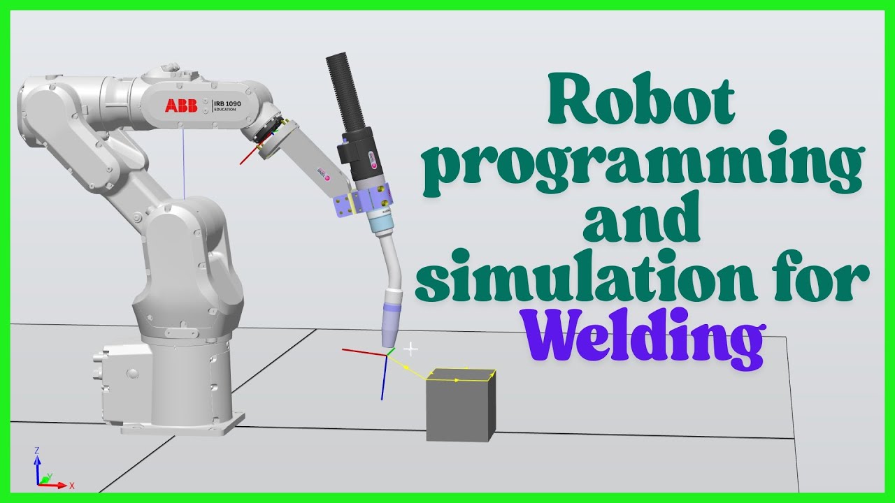 Welding | Robot programming and simulation for Machining (Welding) | ABB RobotStudio