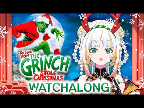 【WATCHALONG】Xmas, Snacks & The Grinch (2000)🎄✨【Taiga Toragami | ChromaSHIFT】