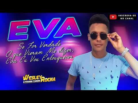 Wesley Rocha - Eva