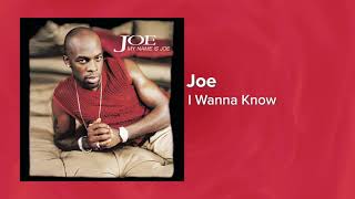 Joe - I Wanna Know (Official Audio) ❤ Love Songs