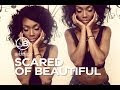 Scared of Beautiful [Acapella]
