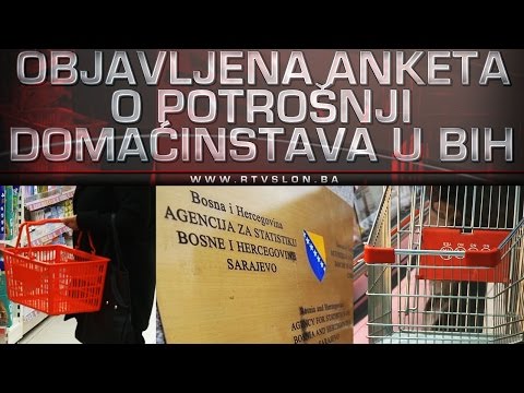Objavljena Anketa o potrošnji domaćinstava u BiH - 24.04.2017.