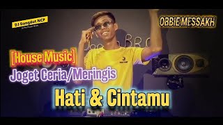 Download lagu DJ Hati Dan Cintamu _ Joged Ceria Meringis [House Music] mp3