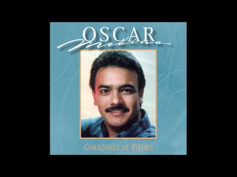 Oscar Medina - Corazones De Piedra (Audio Oficial)