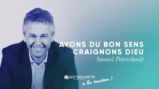 AYONS DU BON SENS ET CRAIGNONS DIEU