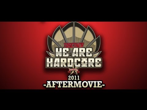 Together we are Hardcore festival 2011 [full aftermovie]