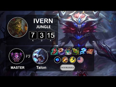 Jungle Ivern vs Talon - LOL NA Master - Patch 11.18