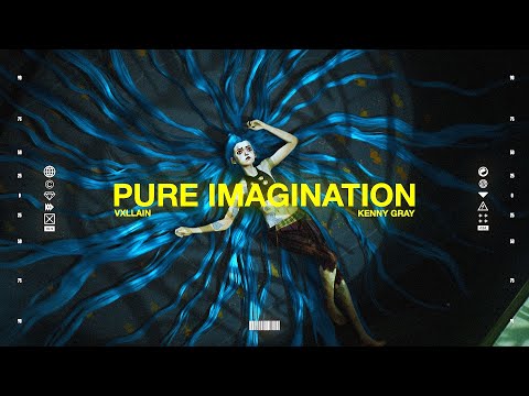 VXLLAIN, Kenny Gray - Pure Imagination (4K Music Video)