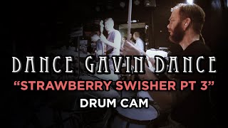 Dance Gavin Dance | Strawberry Swisher Pt 3 | Drum Cam (LIVE)