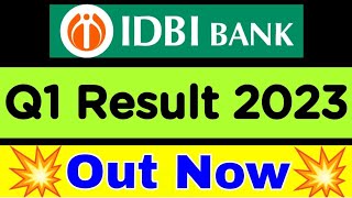 IDBI Bank q1 results 2023 , IDBI Bank share q1 result, IDBI Bank q1 result today, IDBI Bank news
