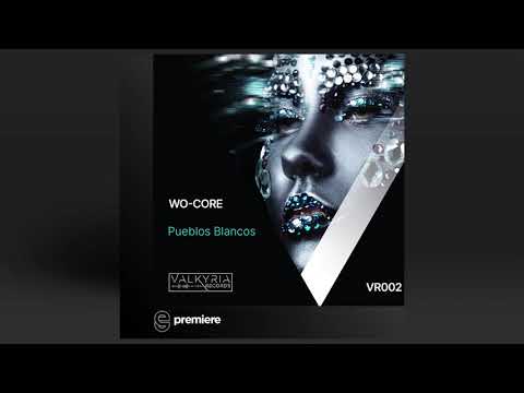 Premiere: WO-CORE - Teba - Valkyria Records
