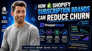 How Shopify Subscription Brands Can Redurce Churn [ProsperStack]