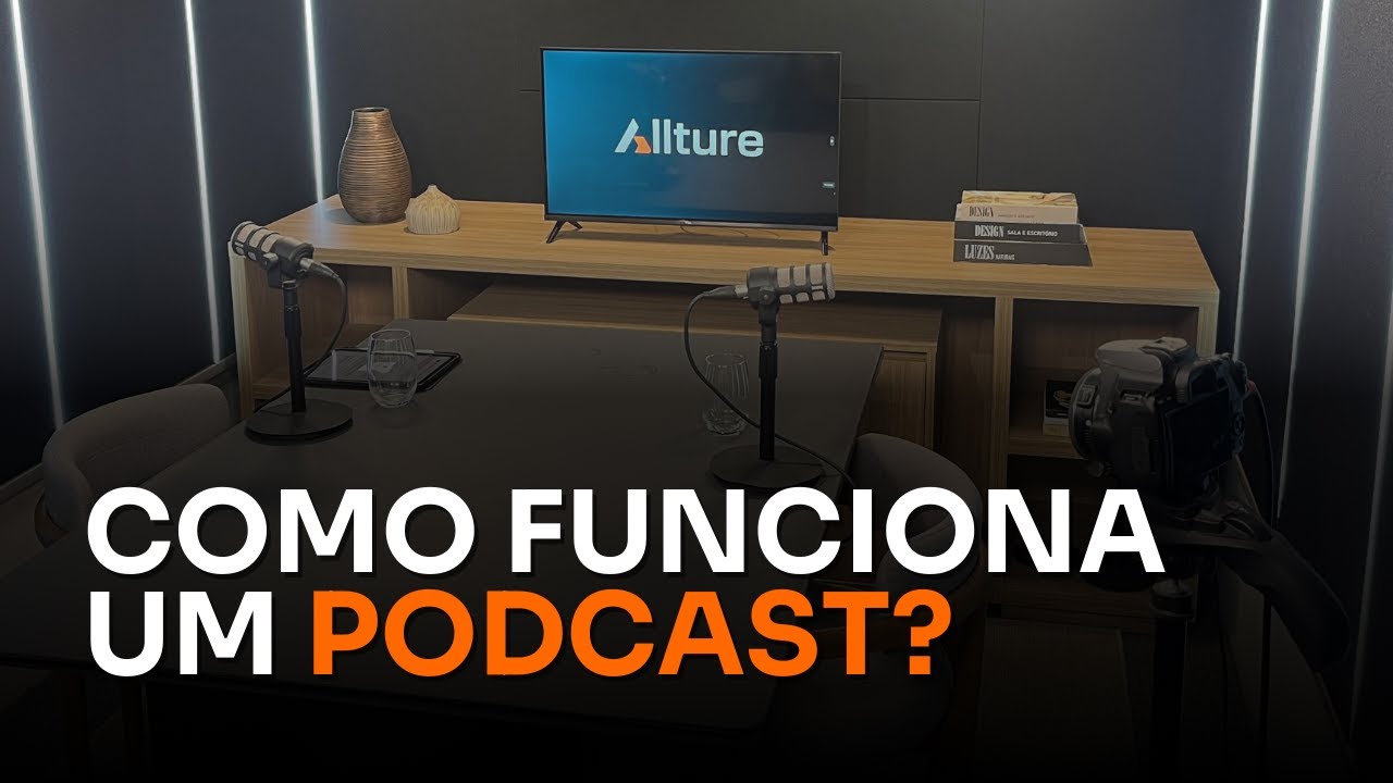 COMO FUNCIONA UM PODCAST? (BASTIDORES ALLTURE PODCAST)