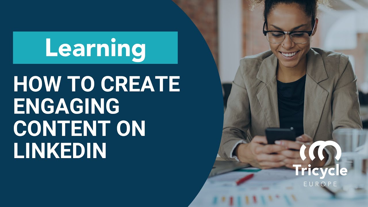 How to Create Engaging Content on LinkedIn