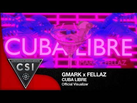 GMARK x FELLAZ - Cuba Libre I Official Music Video