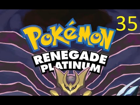 Pokémon Renegade Platinum - Episode 35