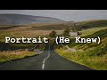 Kansas - Portrait (He Knew) (Lyrics)