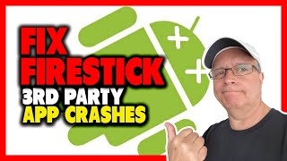 Fixing 3rd Party App Crashes On The Amazon Firestick