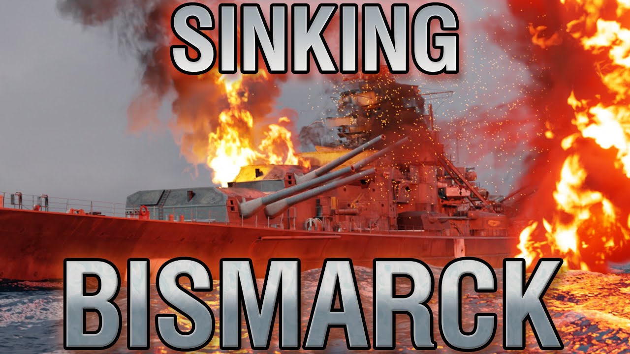 The Hunt for the Bismarck | Part 2: Sinking the Bismarck