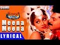 Meena Meena Lyrical Sahasa Veerudu Sagar Kanya Movie Songs Venkatesh Shilpa Shetty