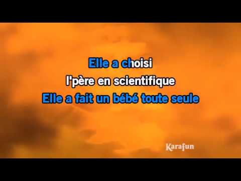 Karaoké Elle a fait un bébé toute seule - Jean-Jacques Goldman *