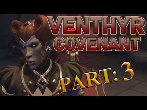 The Story of The Venthyr Covenant - Chapter 3 [Lore]