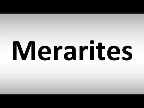 How to Pronounce Merarites