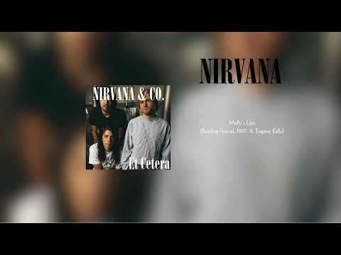Nirvana - "Molly’s Lips" (Reading Festival, 1991 - ft  Eugene Kelly)