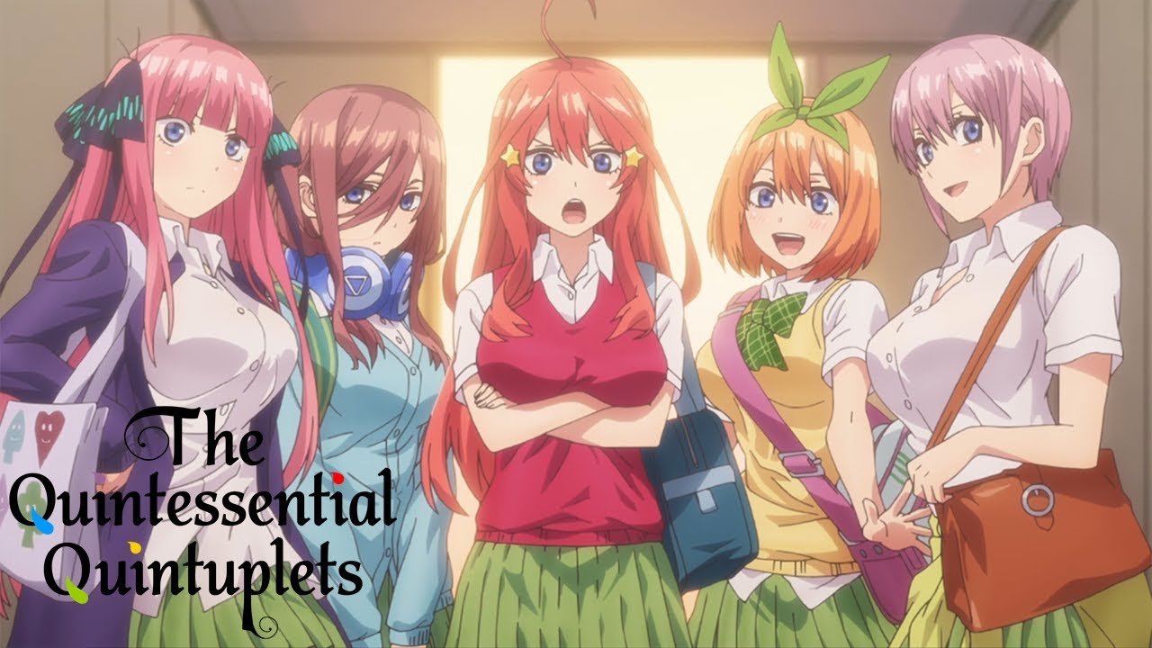 Quintuplets | The Quintessential Quintuplets