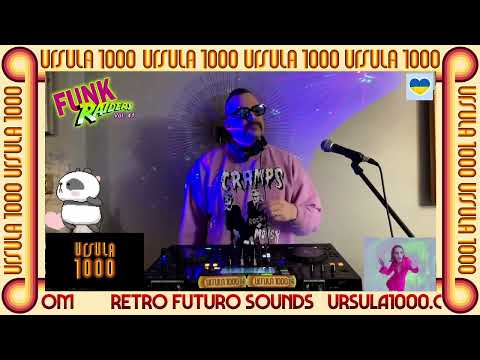 Ursula 1000 Funk Raiders V.41 DJ Set March 12, 2022
