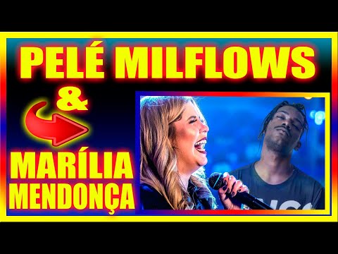 PELÉ MILFLOWS E MARÍLIA  MENDONÇA ✨🎼✨ Podhcortes