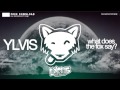 Ylvis - The Fox (What Does The Fox Say?) Chill ...