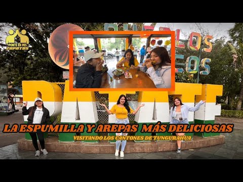 🚨Delicias de Patate🍊 | Espumillas y Arepas🫓 | Huecas de Tungurahua Ep8️⃣