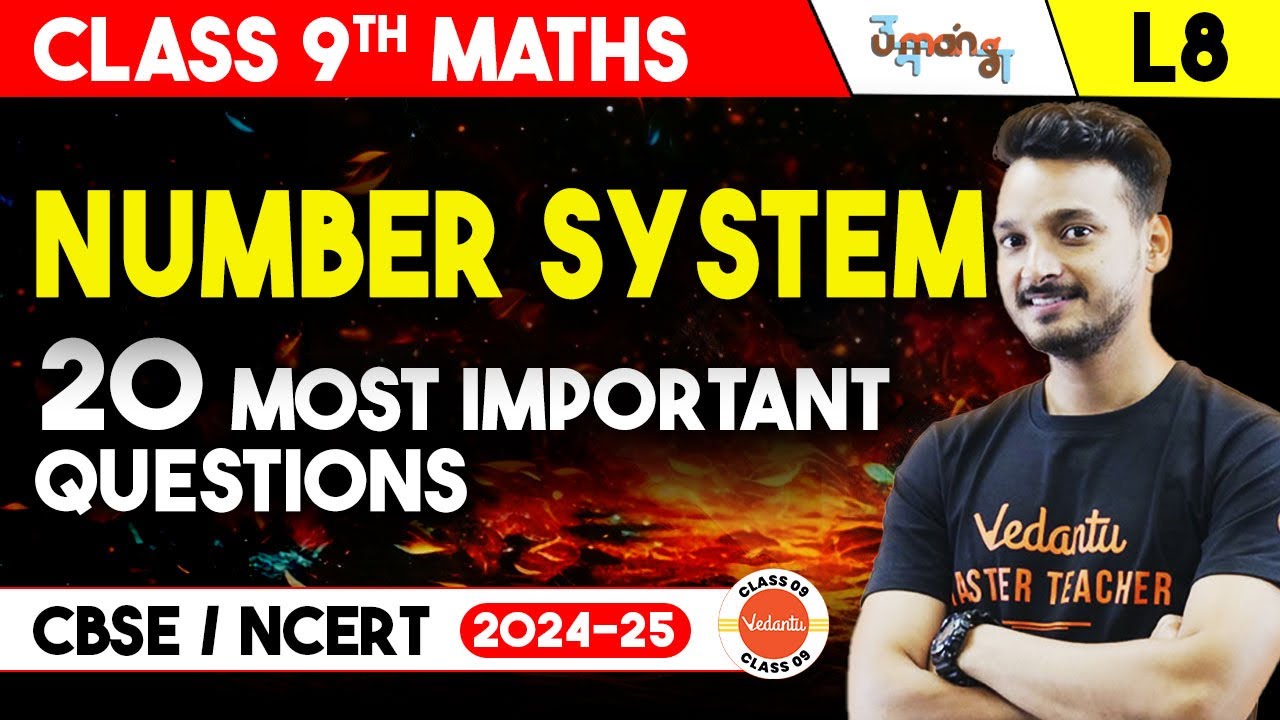 20 Most Important Questions from Number System | Class 9 Maths Chapter 1 | CBSE 2025