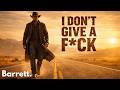 Barrett I Don T Give A F K IDGAF