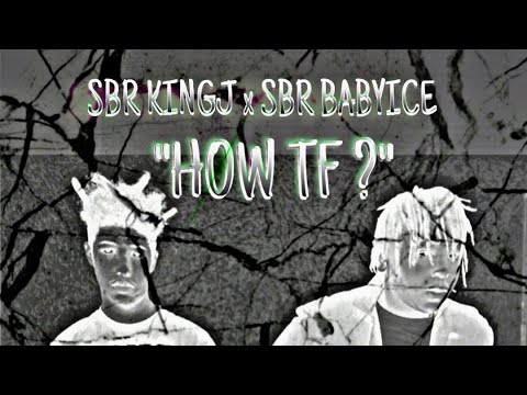 @SBRKingj365 - HOW TF? FT. @blbice (PROD. KAEDANMADEIT)