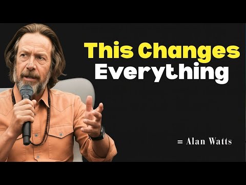 The Whole Thing Is Made Up — And That Changes Everything Alan Watts |