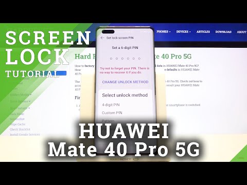 How to Set Up Screen Lock on HUAWEI Mate 40 Pro 5G – Add Lock Method