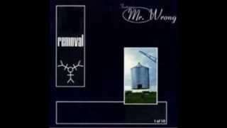 Removal with Mr. Wrong - Chains