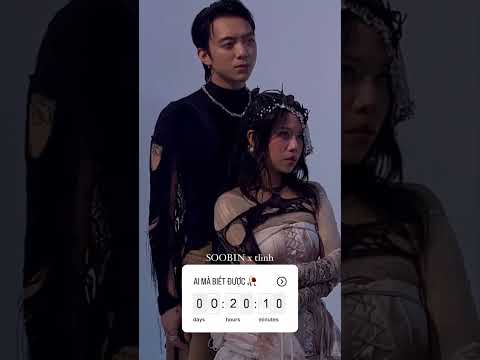 SOOBIN ft. tlinh - AI MÀ BIẾT ĐƯỢC
