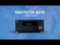 Onkyo TX-RZ70 Premium A/V Receiver