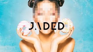 Jaded - She Likes It