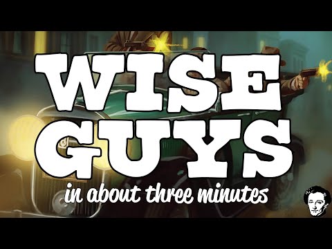 Wise guys in about 3 minutes